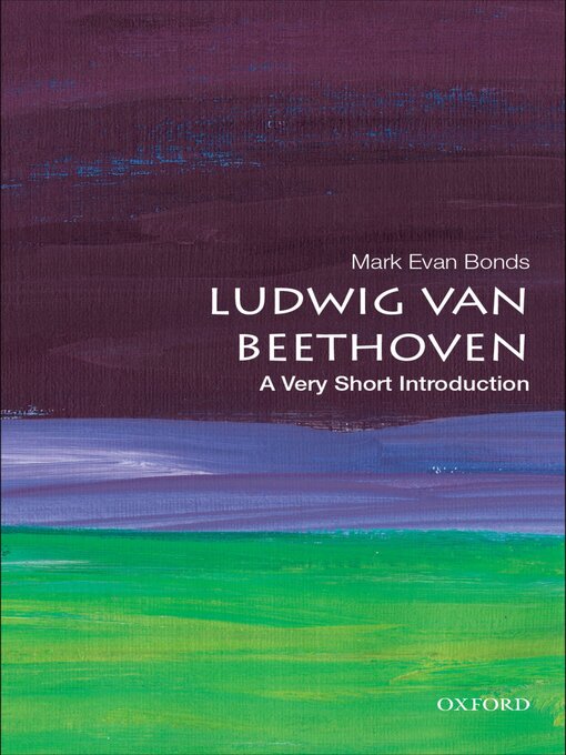 Title details for Ludwig van Beethoven by Mark Evan Bonds - Available